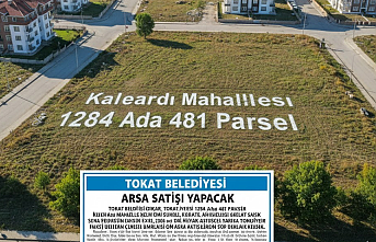 Tokat Belediyesi'nden Yatırımlık Arsa Satışı: Kaleardı Mahallesi'nde İhale Fırsatı