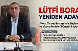 Tokat Ticaret Borsası Başkanı Lütfi Bora'dan Yeni Dönem ve Dev Proje Müjdeleri
