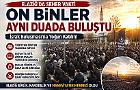 Elazığ’da Seher Vaktinde Gönüller Buluştu: İşrak Programına Yoğun Katılım
