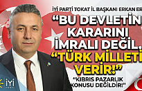 Erkan Er: Kararı Türk Milleti Verir