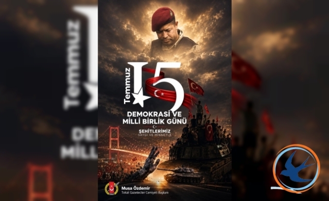 15 TEMMUZ, MİLLETİN İRADESİNİN TARİHE DAMGA VURDUĞU GÜNDÜR